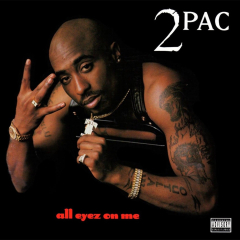 Tupac Shakur 2Pac All Eyez on Me Cover Music