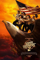 Super Troopers 2 Advance A Movie