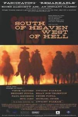 South of Heaven West of Hell Movie