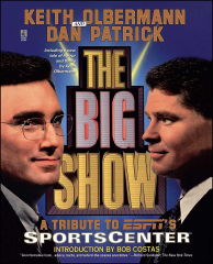 Keith Olbermann (The Big Show: Inside ESPN's SportsCenter) (Dan Patrick)