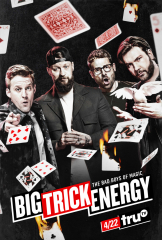 Big Trick Energy TV Series