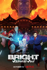 Bright: Samurai Soul (2021) Movie