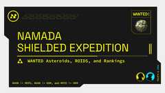 Namada Shielded Expedition WANTED Asteroids, ROIDs Point System ...