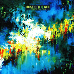 Radiohead (Radiohead - Other Colors)