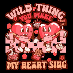 Wild Thing You Make My Heart Sing Shirt, Wild Thing Valentine