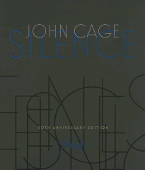 Silence: Lectures and Writings (John Cage Silence 50th Anniversary Edition)