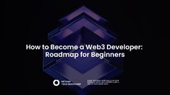 How to Become a Web3 Developer : Roadmap for Beginners - Metana