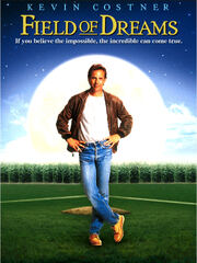 Field of Dreams (Kevin Costner)