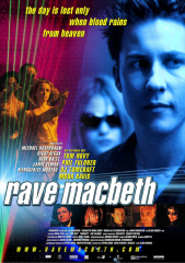 Rave Macbeth (Michael Rosenbaum)