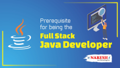 Prerequisite For Being The Stack Java Developer - NareshIT