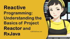 Reactive%20Programming:%20Understanding%20the%20Basics%20of%20Project%20Reactor%20...