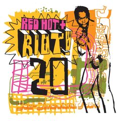 Red Hot + Riot: The Music and Spirit of Fela Kuti (Red Hot Org)