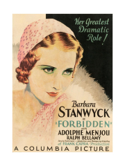 FORBIDDEN, Barbara Stanwyck, 1932