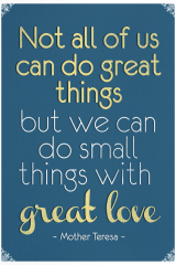 Great Love Mother Theresa Quote Poster