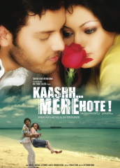 Kaash Mere Hote (2009) Movie