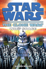 (star wars the clone wars wild space cover) (Star Wars: The Clone Wars)