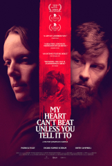 My Heart Can't Beat Unless You Tell It To (2021) Movie