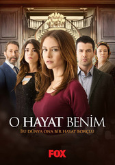 O Hayat Benim TV Series