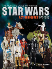 The Ultimate Guide to Vintage Star Wars Action Figures, 1977-1985 (Star Wars) (Star Wars: Episode IV - A New Hope)