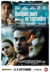 Quelques jours en septembre (2006) Movie