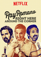 Ray Romano: Right Here, Around the Corner TV Series