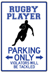 Rugby Player Parking Only Sign