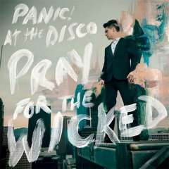 Panic At the Disco Pray For the Wicked Cover Album