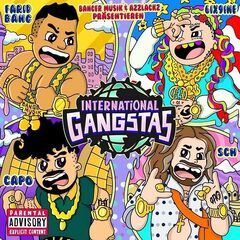 Farid Bang X Capo X 6ix9ine X SCH INTERNATIONAL GANGSTAS Cover