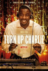Turn Up Charlie Idris Elba Netflix TV Series