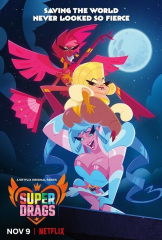 Super Drags Adult Animated TV Series