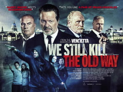 We Still Kill the Old Way (2014) Movie