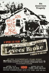 When the Levees Broke: A Requiem in Four Acts  Movie